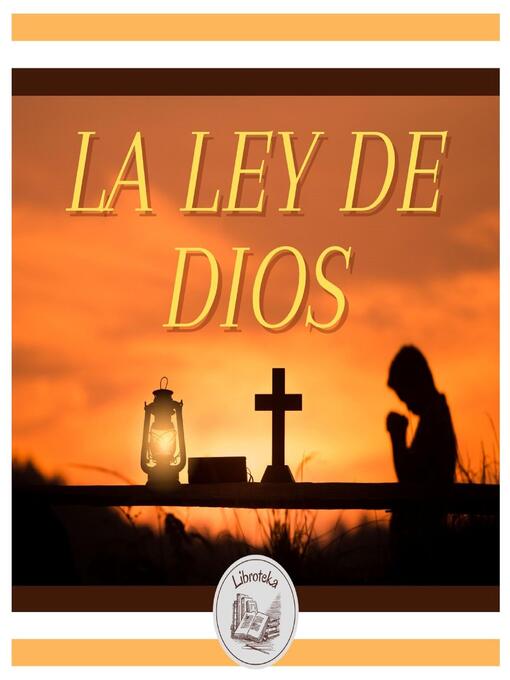 Title details for La Ley De Dios by LIBROTEKA - Available